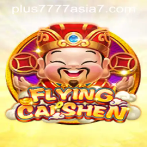 Exploring FlyingCaiShen: A Thrilling Adventure in the Gaming Realm