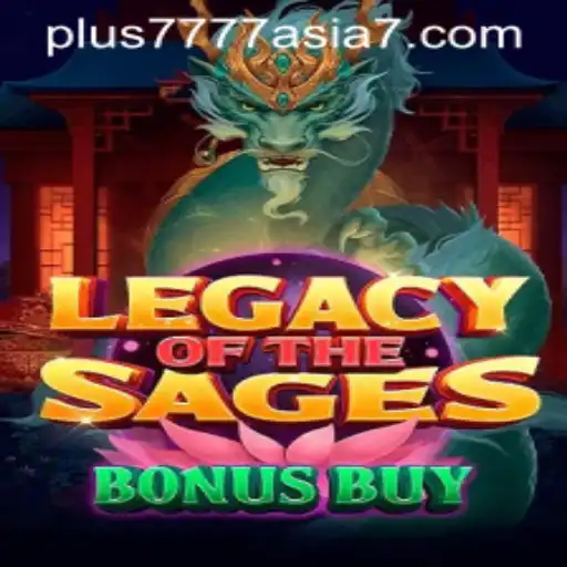 Exploring LegacyoftheSagesBonusBuy and Its Influence in the Plus7777 Asia Gaming Scene