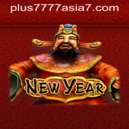 Exploring the Exciting World of NewYear: A Fresh Gaming Experience with Plus7777 Asia