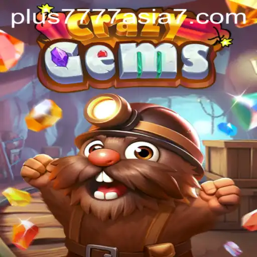 Exploring the Exciting World of CrazyGems and the Asian Market Influence of Plus7777