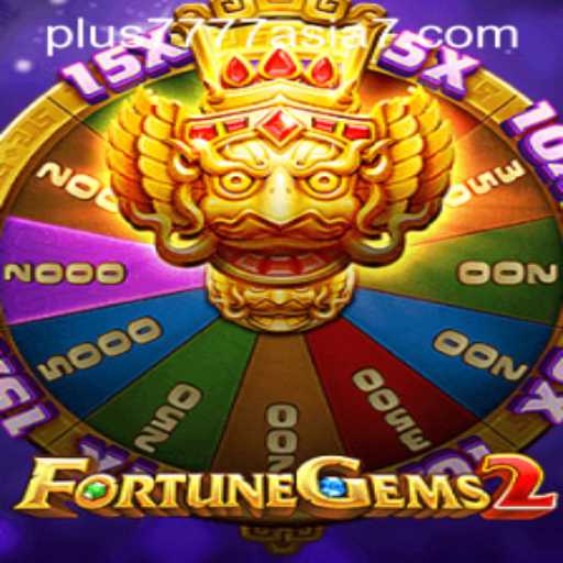Exploring FortuneGems2: The Innovative Casino Game Taking Plus7777 Asia by Storm