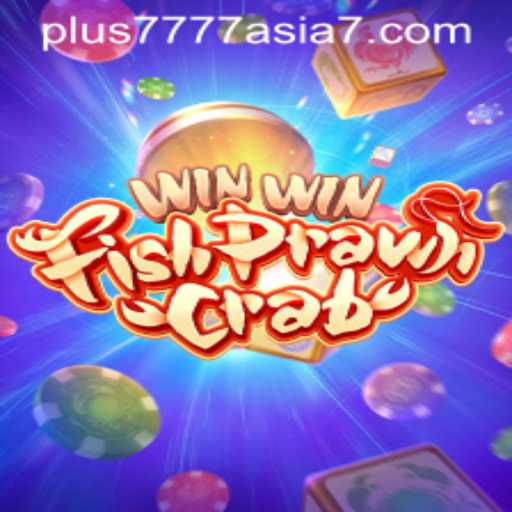 Exploring the Fascinating World of WinWinFishPrawnCrab with Plus7777 Asia